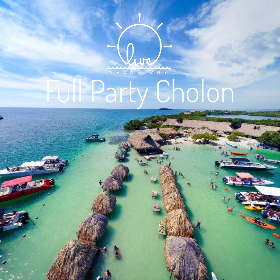Cholón – Full Party  | La mejor fiesta del Caribe en un paraíso rodeado de mar