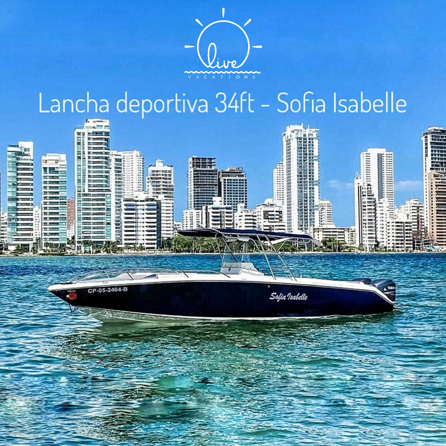 Lancha Deportiva 34ft - Sofia Isabelle